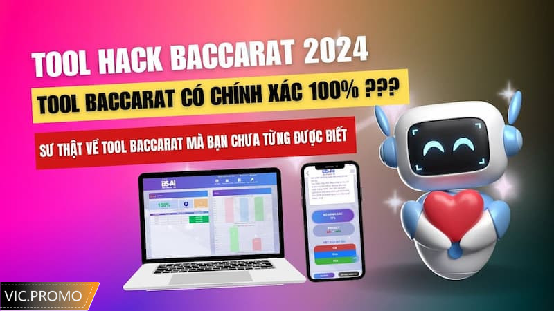 Top 4 tool hack baccarat đáng tin cậy nhất hiện nay