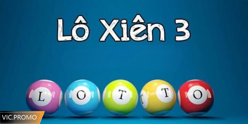 Phương pháp soi cầu với lô xiên 3 chuẩn nhất hiện nay