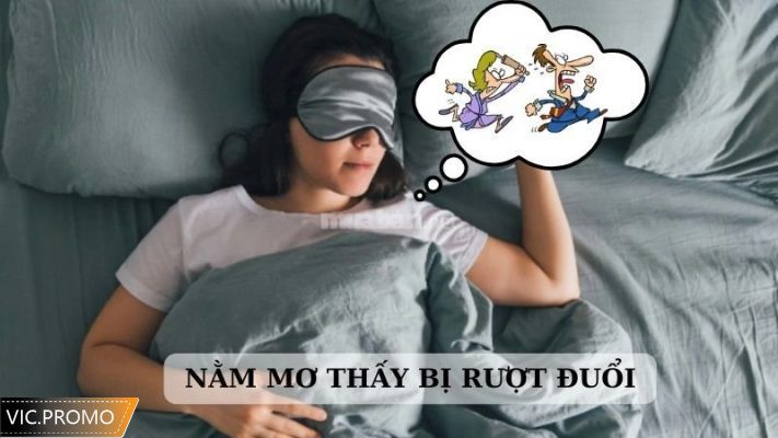 nằm mơ thấy bị rượt đuổi đánh số gì